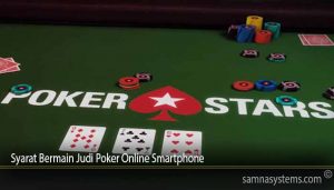 Syarat Bermain Judi Poker Online Smartphone
